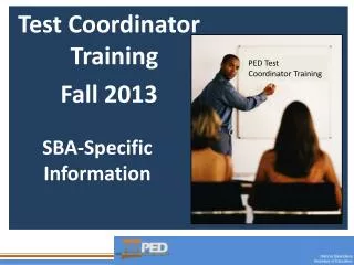Test Coordinator Training Fall 2013
