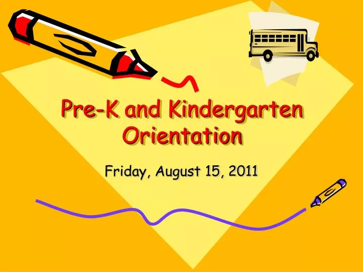 pre k and kindergarten orientation
