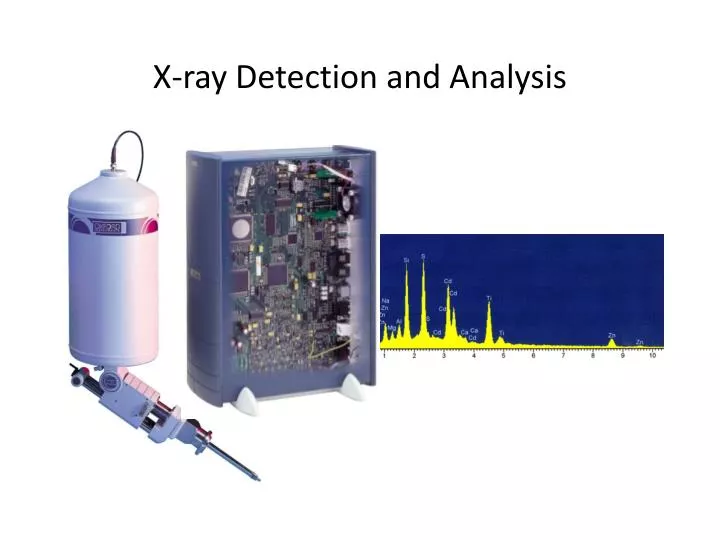 x ray d etection and analysis