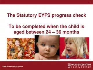 the statutory eyfs progress check to be completed when the child is aged between 24 36 months