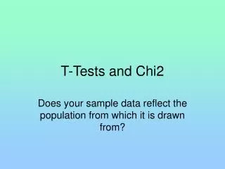 T-Tests and Chi2