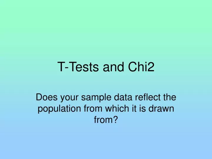 t tests and chi2