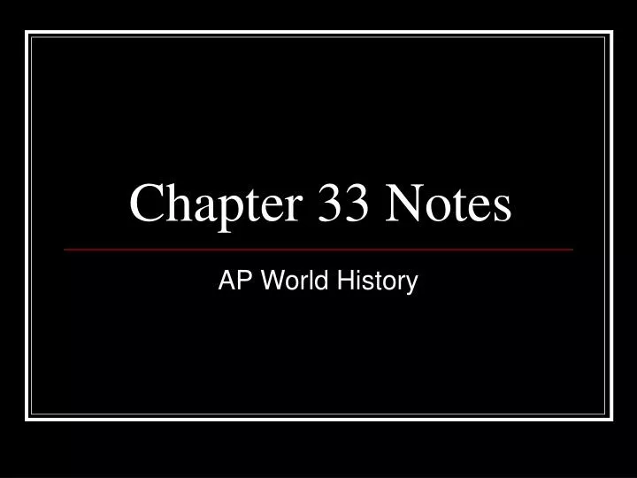 chapter 33 notes