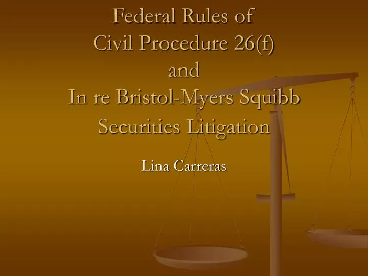 federal rules of civil procedure 26 f and in re bristol myers squibb securities litigation