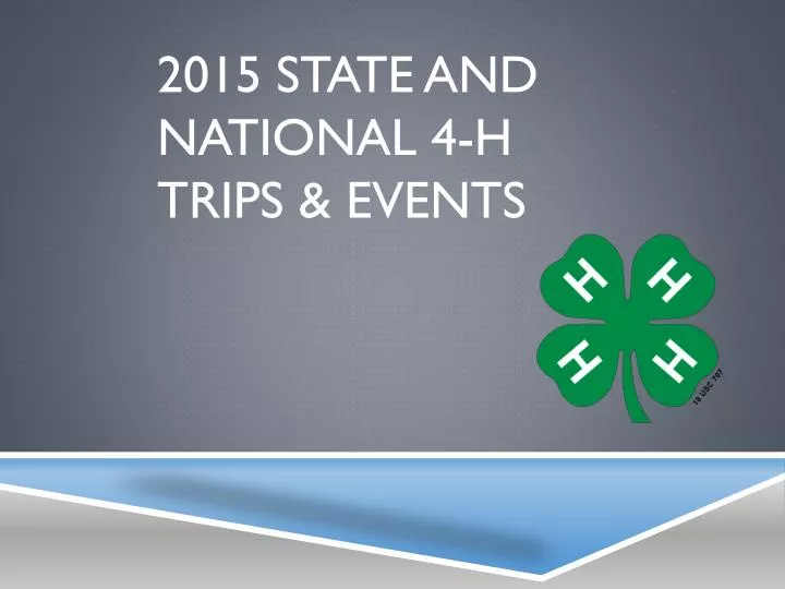 2015 state and national 4 h trips events