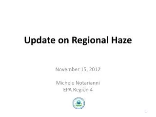 Update on Regional Haze