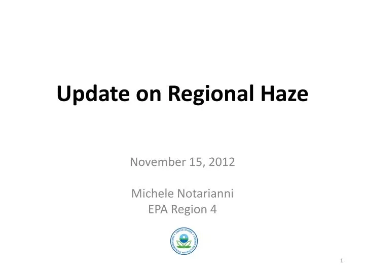 update on regional haze