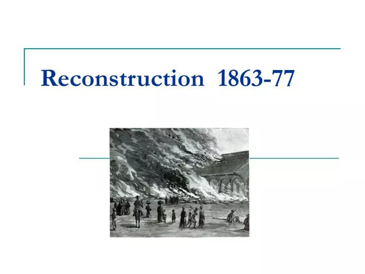 reconstruction 1863 77