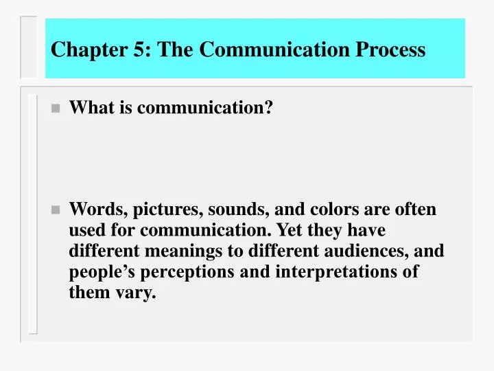 chapter 5 the communication process