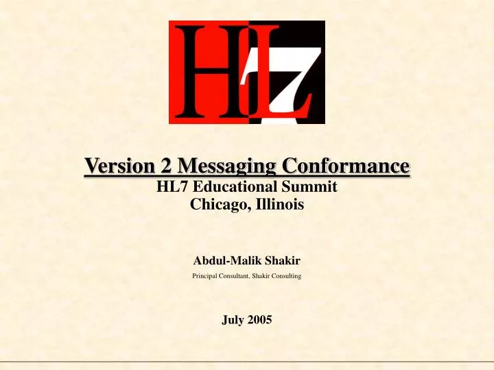 version 2 messaging conformance hl7 educational summit chicago illinois