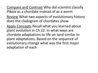 Compare and Contrast Why did scientist classify Pikaia as a chordate instead of as a worm