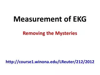Measurement of EKG