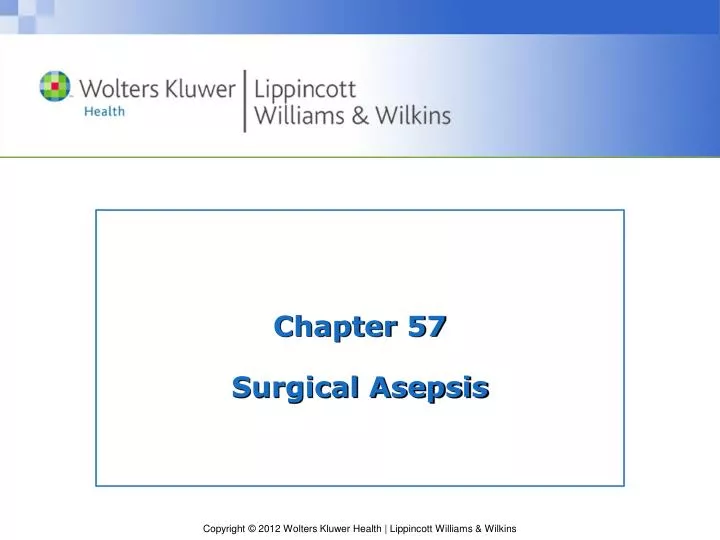 chapter 57 surgical asepsis