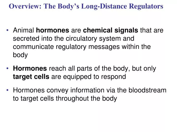 overview the body s long distance regulators