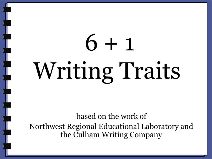 6 1 writing traits