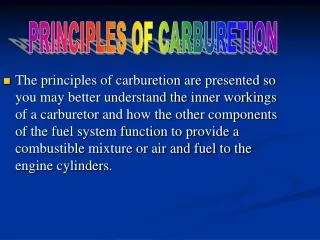 PRINCIPLES OF CARBURETION