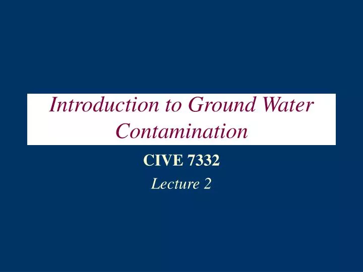 introduction to ground water contamination