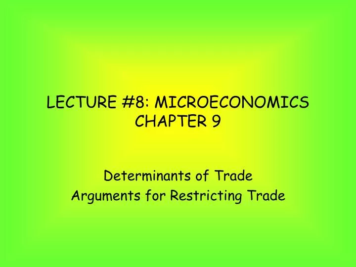 lecture 8 microeconomics chapter 9