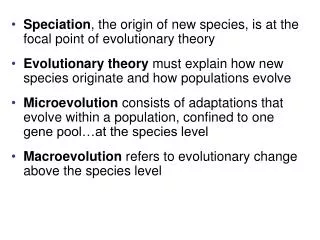 Speciation , the origin of new species, is at the focal point of evolutionary theory