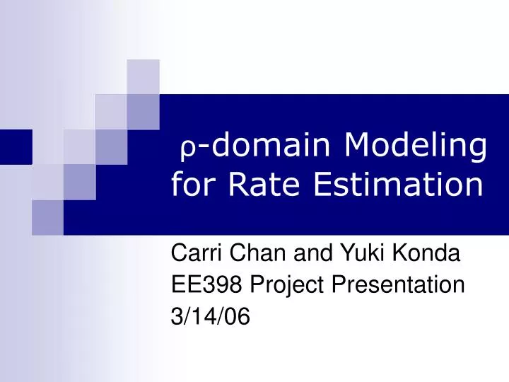 domain modeling for rate estimation