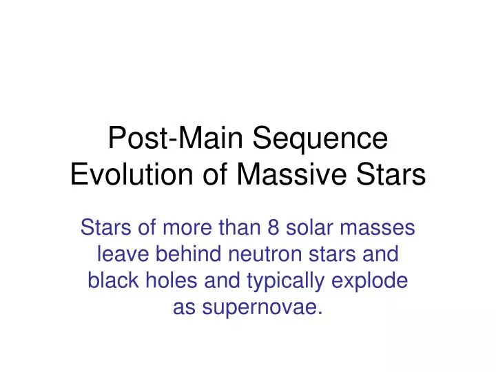 post main sequence evolution of massive stars