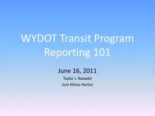WYDOT Transit Program Reporting 101