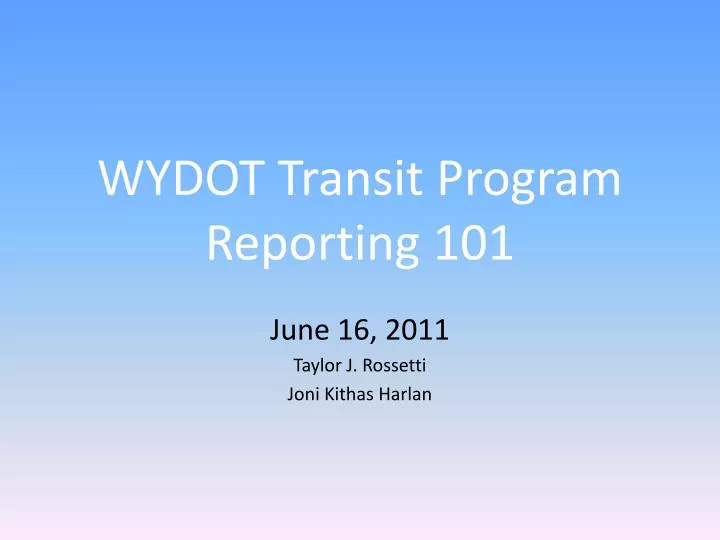 wydot transit program reporting 101