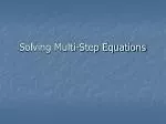 Solving Multi-Step Equations - slide 1