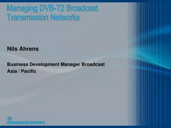 managing dvb t2 broadcast transmission networks