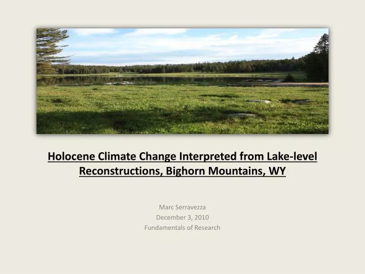holocene climate change interpreted from lake level reconstructions bighorn mountains wy