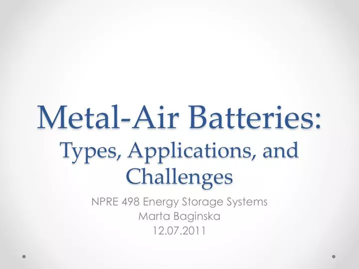 metal air batteries types applications and challenges