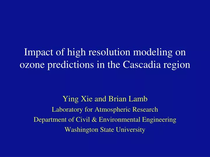 impact of high resolution modeling on ozone predictions in the cascadia region