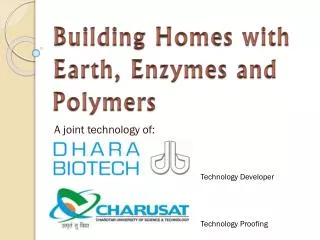 Building Homes with Earth, Enzymes and Polymers
