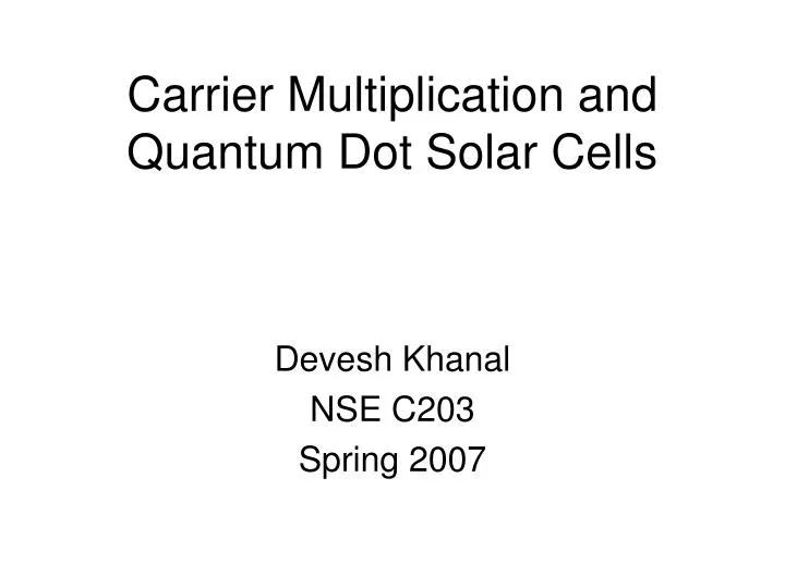 carrier multiplication and quantum dot solar cells