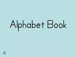 Alphabet Book