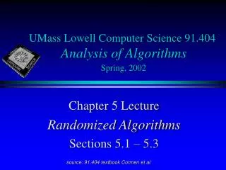 UMass Lowell Computer Science 91.404 Analysis of Algorithms Spring, 2002