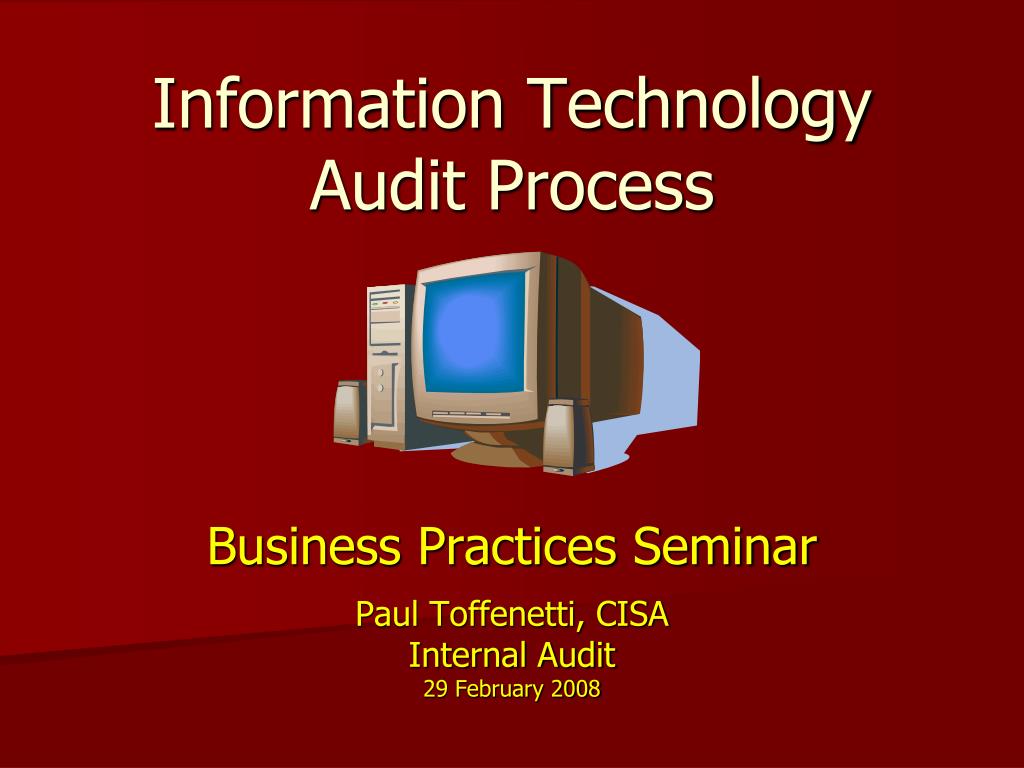 PPT - Information Technology Audit Process PowerPoint Presentation ...