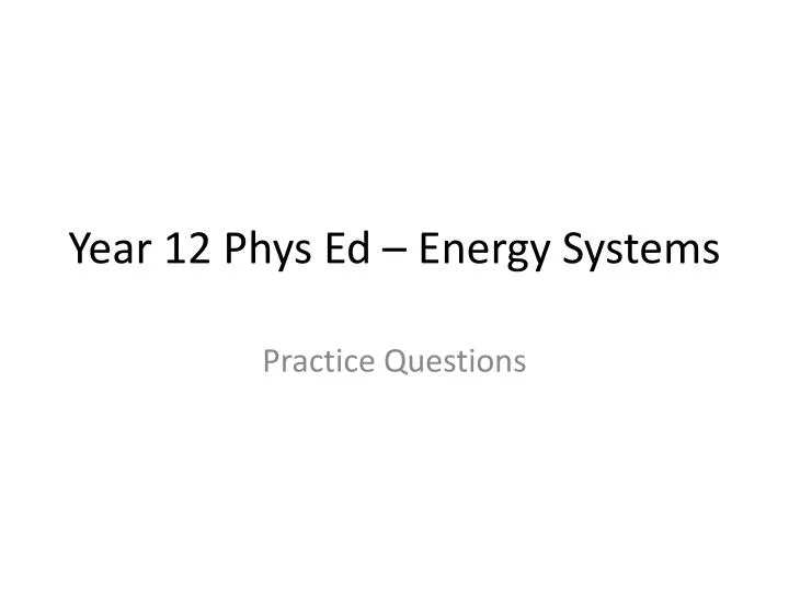 year 12 phys ed energy systems