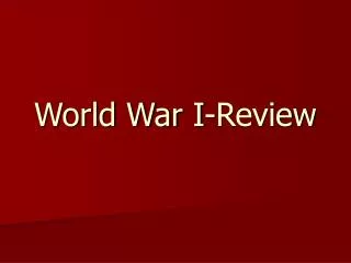 World War I-Review