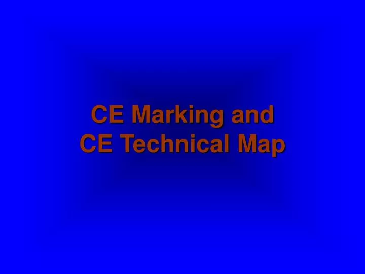 ce marking and ce technical map