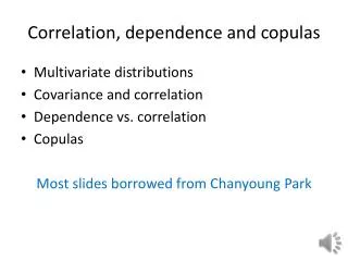 Correlation, dependence and copulas
