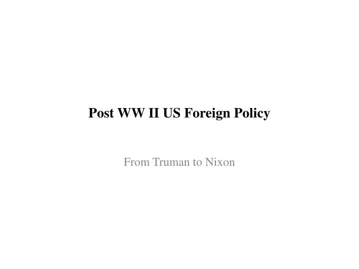 post ww ii us foreign policy
