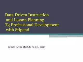 Data Driven Instruction and Lesson Planning T3 Professional Development with Stipend