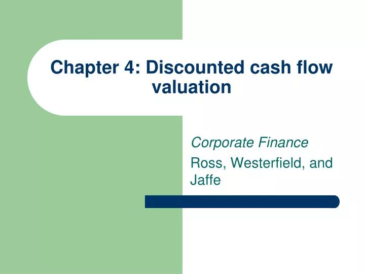 chapter 4 discounted cash flow valuation