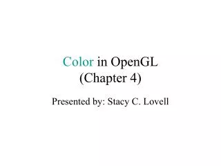 Color in OpenGL (Chapter 4)