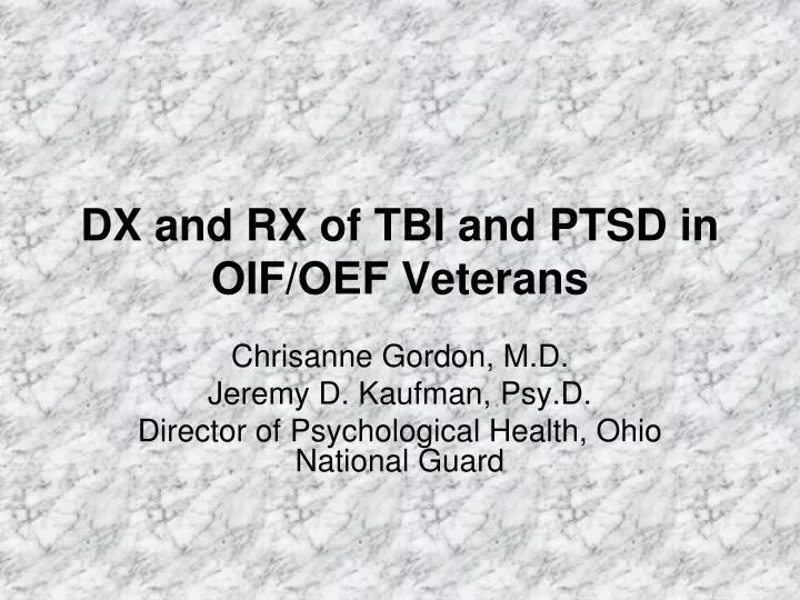 dx and rx of tbi and ptsd in oif oef veterans