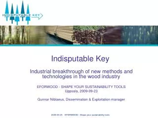 Indisputable Key