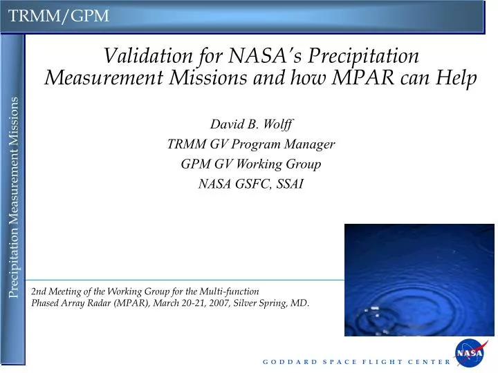 validation for nasa s precipitation measurement missions and how mpar can help
