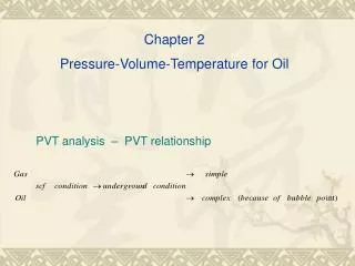 Chapter 2 Pressure-Volume-Temperature for Oil
