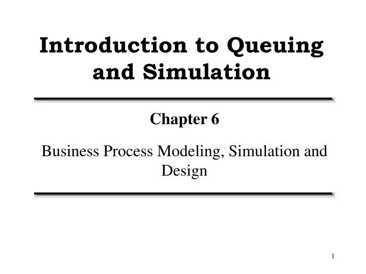 introduction to queuing and simulation